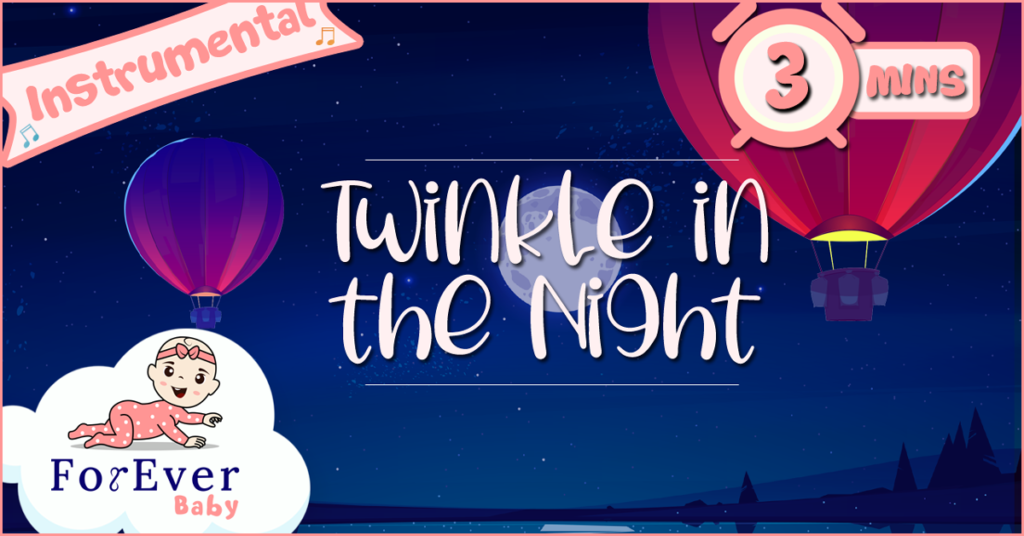 Twinkle in the Night Lullaby Video Upload